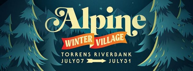 WIN tickets to Adelaide's Alpine Winter Village Adelaide July 2016