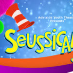 adelaide youth theatre presents seussical the musical