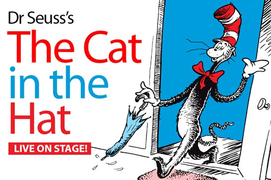 The Cat in the Hat: Live on Stage! | 14-18 January 2014 - What's on for ...