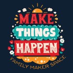 make things happen