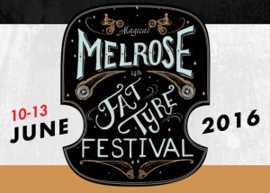 melrose fat tyre festival 10-13 June 2016