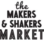Makers and Shakers Market