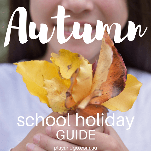 autumn-school-holiday-guide-shop-play-april-2017-what-s-on-for