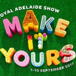 Fathers Day 2017 What to do in Adelaide this Fathers Day - Royal Adelaide Show