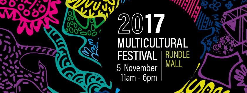 Multicultural Festival | Rundle Mall | 5 Nov 2017 - What's on for ...