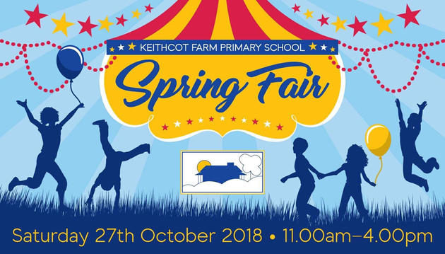 Keithcot Farm Primary School Spring Fair | 27 Oct 2018 - Play & Go ...