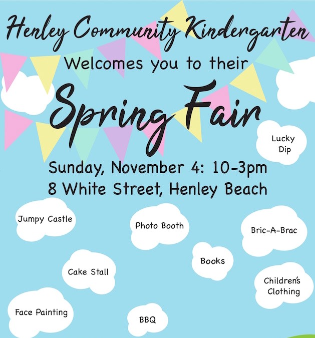 Henley Community Kindergarten's Spring Fair | 4 Nov 2018 - Play & Go ...