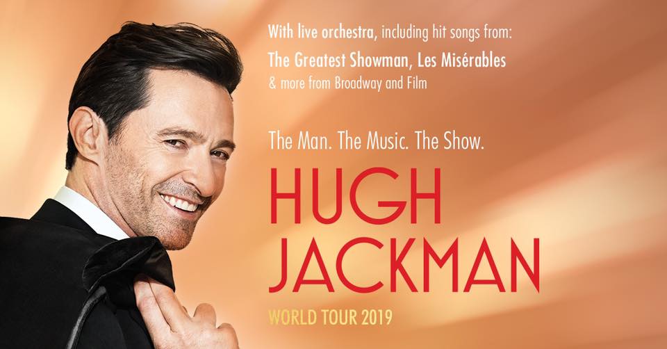 Hugh Jackman - The Man. The Music. The Show. | Adelaide | Aug 2019 ...