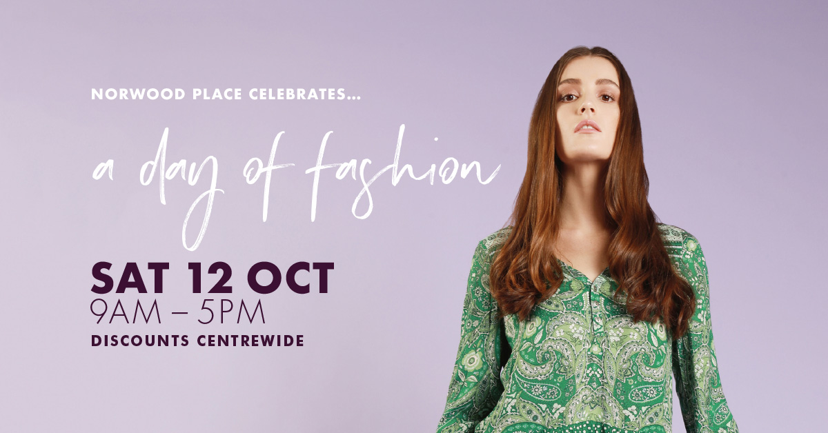 A Day of Fashion | Norwood Place | 12 Oct 2019 - Play & Go AdelaidePlay ...