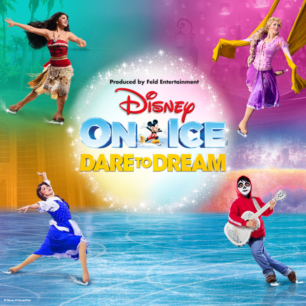 Disney on Ice Dare to Dream | Adelaide | 19 - 21 Jun 2020 - Play & Go ...