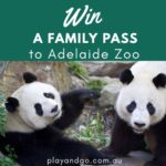 Adelaide Zoo win a family pass