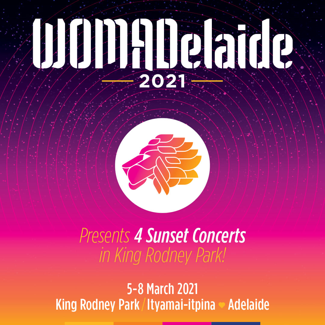 WOMADelaide 2021 Adelaide, South Australia 58 Mar 2021 What's on