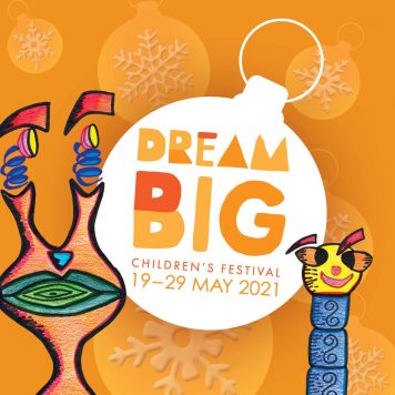 DreamBIG Children's Festival | 19-29 May 2021 - Play & Go AdelaidePlay ...