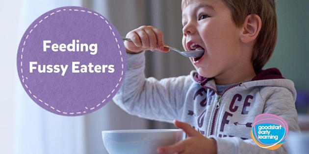 feeding fussy eaters