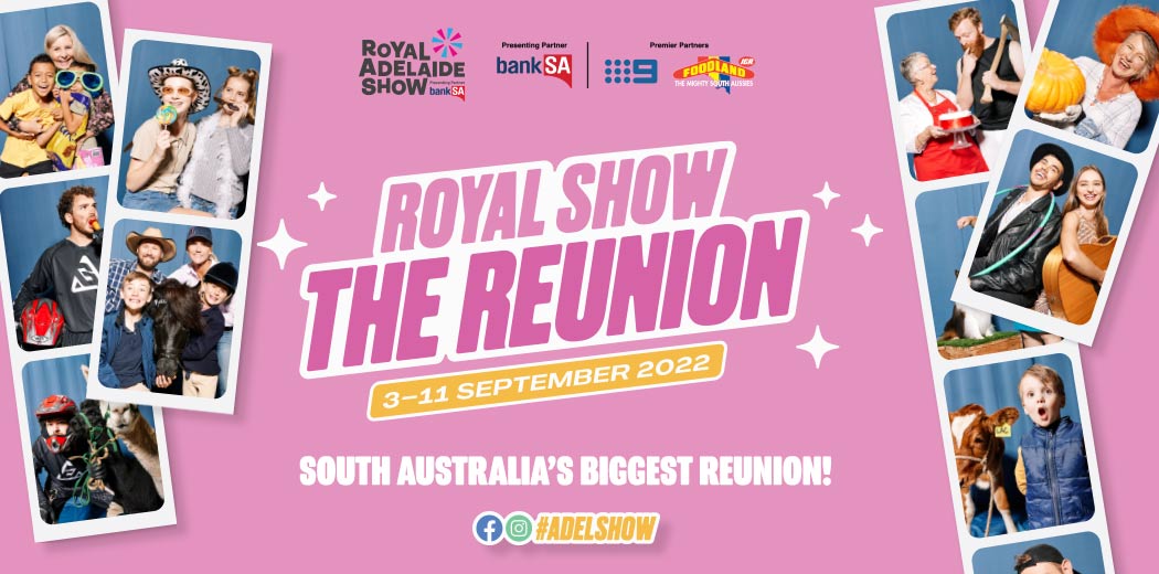 Royal Adelaide Show | Adelaide Showground | 3-11 Sep 2022 - Play & Go ...