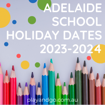 Adelaide School Holiday Dates