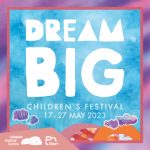 DreamBIG Children's Festival 2023