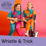 whistle & trick adelaide festival centre