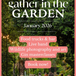 gather in the garden