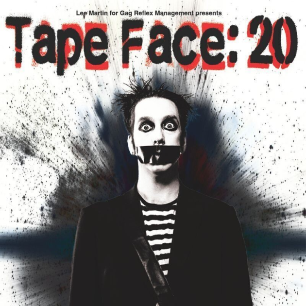 Tape Face: 20